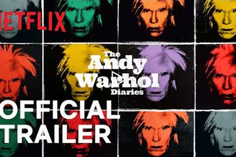 The Andy Warhol Diaries (From Executive Producer Ryan Murphy) | Official Trailer | Netflix