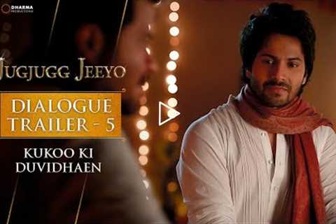 Dialogue Trailer 5 | Kukoo Ki Duvidhaen | JugJugg Jeeyo  | Anil, Neetu, Varun & Kiara | 24th..
