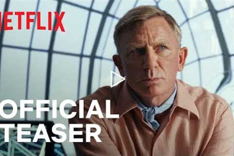 Glass Onion: A Knives Out Mystery | Official Teaser Trailer | Netflix