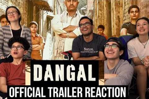 MaJeliv Reactions: DANGAL | Aamir Khan | Official Trailer Reaction || Family love and hard work!!