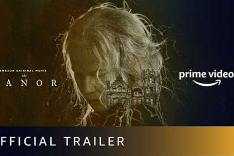 The Manor - Official Trailer | New Horror Movie 2021 | Amazon Prime Video