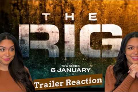 The Rig (2023) Trailer Reaction | Amazon Prime Video | Original Series