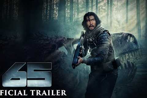 65 – Official Trailer (HD)