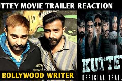 Kuttey Movie Trailer Reaction | By Bollywood Writer | Arjun K, Tabu, Radhika, Naseeruddin | English