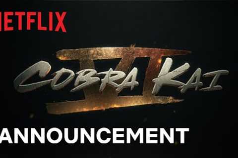 Cobra Kai | Season 6 Announcement | Netflix