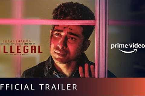The Illegal - Official Trailer | Suraj Sharma | Danish Renzu | Amazon Prime Video | Mar 23