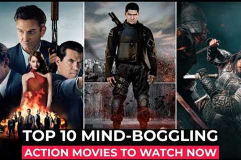 Top 10 Best Action Movies On Netflix, Amazon Prime, Apple tv+ | Best Action Movies To Watch In 2023