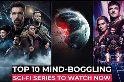 Top 10 Best SCI FI Series On Netflix, Amazon Prime, Apple tv+ | Best Sci Fi Series To Watch In 2023