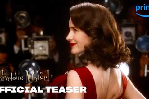 The Marvelous Mrs. Maisel Season 5 - Official Teaser | Prime Video