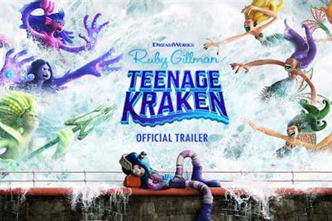 RUBY GILLMAN, TEENAGE KRAKEN | Official Trailer