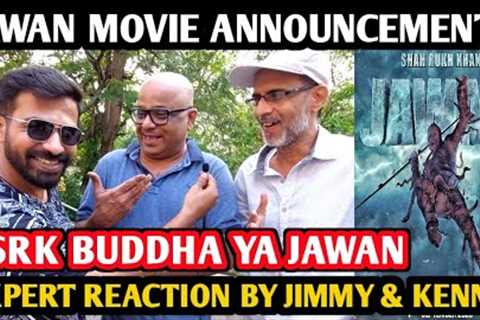 Jawan Movie Announcement Teaser | Expert Reaction By Jimmy & Kenny | Shah Rukh Khan | Atlee