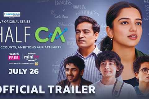 Half CA  - Official Trailer | ft. Ahsaas Channa | TVF | Streaming FREE 26th July on Amazon miniTV