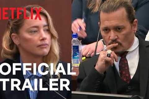 Depp v. Heard | Official Trailer | Netflix