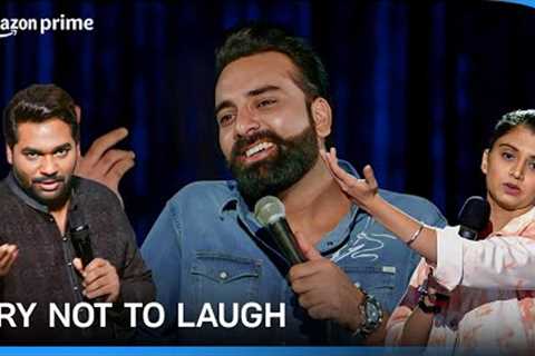 Try not to laugh | Bass Kar Bassi, Tathastu, Comicstaan | Prime Video India