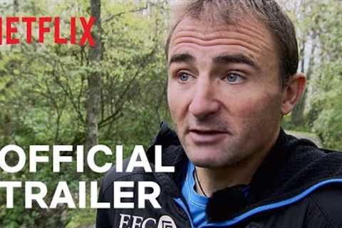 Race to the Summit | Official Trailer | Netflix