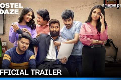 Hostel Daze Season 4 - Official Trailer | Prime Video India