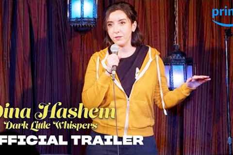 Dina Hashem: Dark Little Whispers - Official Trailer | Prime Video