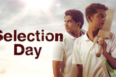 Selection Day Season 1: A Gripping Indian Drama Series Now Streaming on Netflix