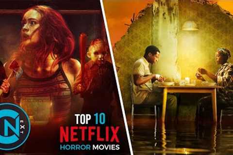 Top 10 Best Horror Movies on NETFLIX to Watch Now! 2023