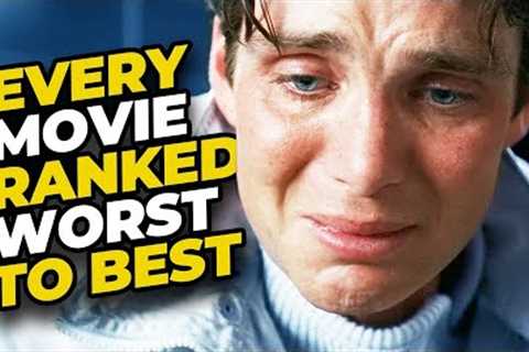 Every Cillian Murphy Movie Ranked Worst To Best