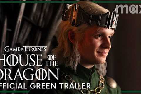 House of the Dragon | Official Green Trailer | Max