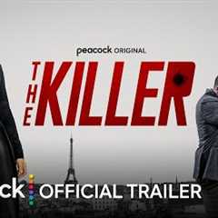 The Killer | Official Trailer | Peacock Original