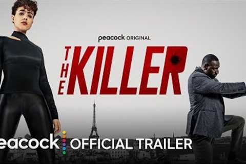 The Killer | Official Trailer | Peacock Original