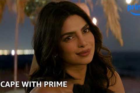 Escape with Prime | Prime Video