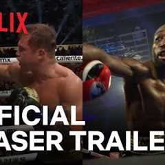 Canelo Álvarez vs. Terence Crawford | Official Teaser Trailer | Netflix